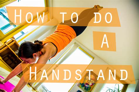 How To Do A Handstand For Beginners Step By Step At Home Yoga With