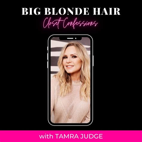 Interview Tamra Judge On Big Blonde Hair Closet Confessions Tamra