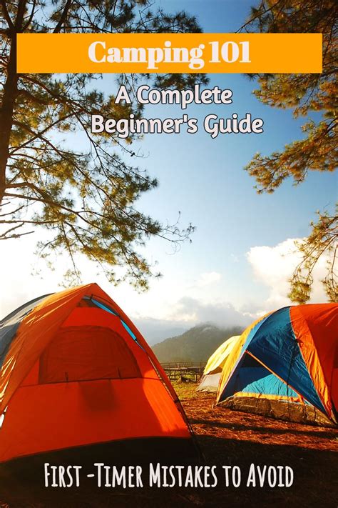 Everything You Need To Know Before Camping From Choosing A Location
