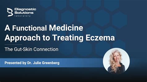A Functional Medicine Approach To Treating Eczema The Gut Skin
