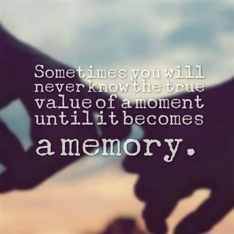 Cherish Every Moment With Those You Love Picture Quotes Love