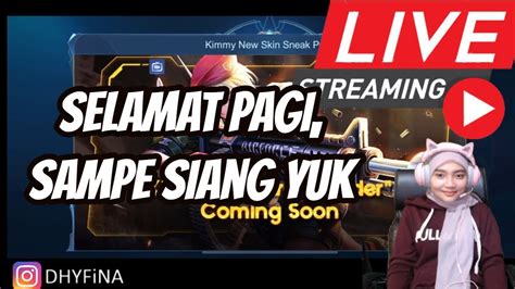 You can streaming and download for free here! LIVE] Mobile Legends | Selamat pagi sayang - YouTube