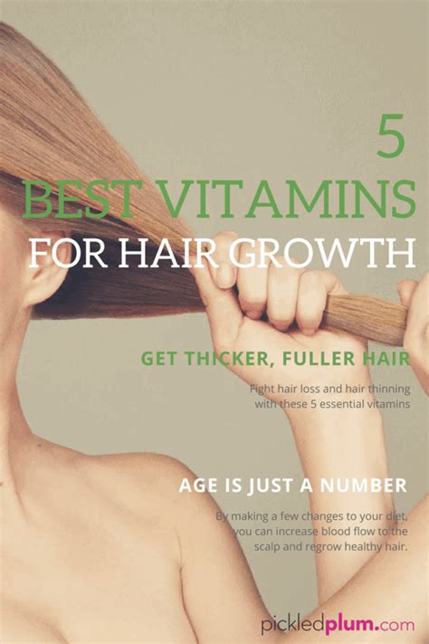 5 Best Vitamins For Hair Growth Pickled Plum