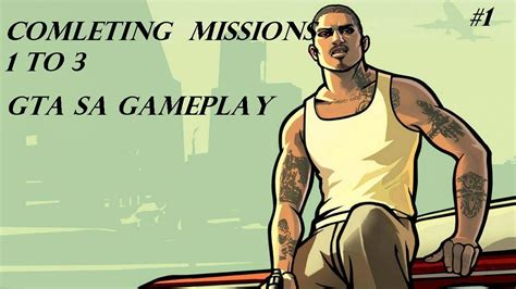 Gta San Andreas Completing Missions Walkthrough Youtube