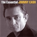 The Essential Johnny Cash - Johnny Cash - SensCritique