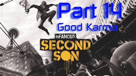 InFamous Second Son Part 14 Good Karma YouTube