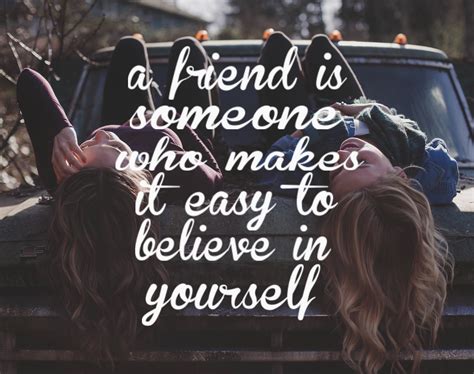 Your best friend is always there to cheer you up and at times make you laugh! 6 Best Friend Quotes to Celebrate National Best Friends Day