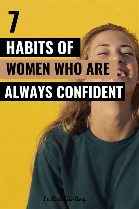 7 Habits Of Women Who Are Always Confident 7 Habits Habits Virtual Assistant Business