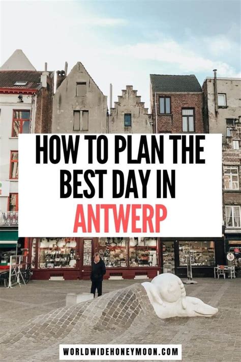 One Day In Antwerp Best Things To Do In Antwerp In A Day Artofit