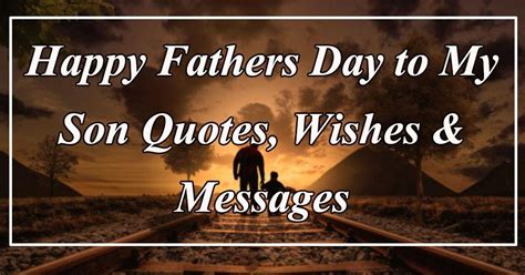 These meaningful quotes for fathers will let your husband know how much you love and appreciate him for helping to raise a beautiful family with your love as a father shows in your every interaction with our children. fathers day images