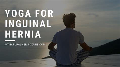 Yoga For Inguinal Hernia Youtube