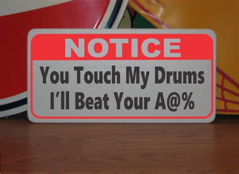 You Touch My Drums Ill Beat Your Ass Metal Sign Drum Set Etsy Uk