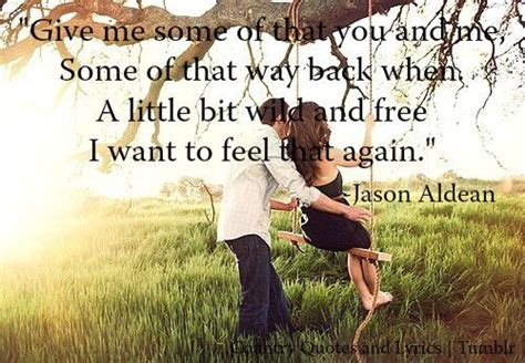 Country Quotes And Lyrics Country Love Songs Quotes Love Song Quotes