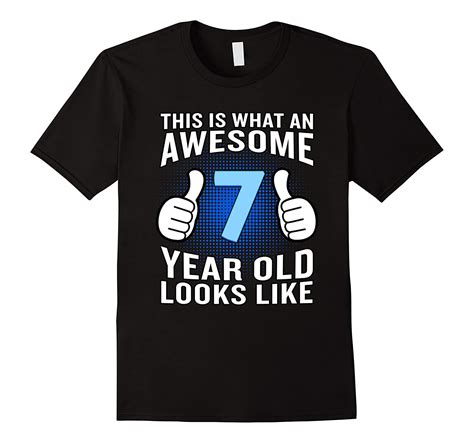 This Is What An Awesome 7 Year Old Looks Like T Shirt Funny Fl