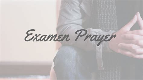 Examen Prayer Youtube