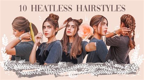 Your ultimate resource for hair inspiration, styling tips, hair care advice, expert tutorials and more. 10 easy heatless hairstyles ☆ - YouTube