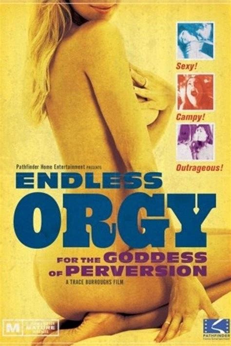 Endless Orgy For The Goddess Of Perversion Rotten Tomatoes