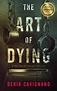 Review of The Art of Dying (9781733873307) — Foreword Reviews
