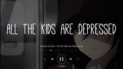 Jeremy Zucker All The Kids Are Depressed Lyrics Terjemahan Indonesia