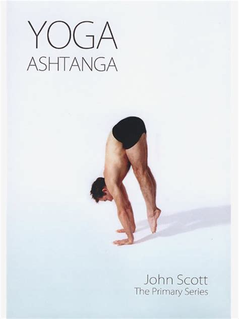 Yoga Ashtanga With John Scott Dvd For A Primary Level Practice