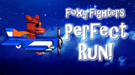 Foxy Fighters Perfect Run 150 Kills 30 Health Hitless Run Fnaf