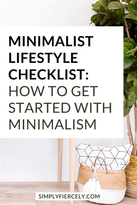 Minimalist Lifestyle Checklist How To Get Started With Minimalism