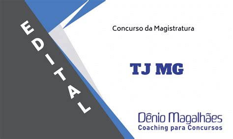O histórico de convocações dos aprovados no edital tj sp para o cargo de escrevente técnico judiciário é uma das principais atrações do certame. Edital TJ MG Concurso Magistratura Juiz de Direito Substituto