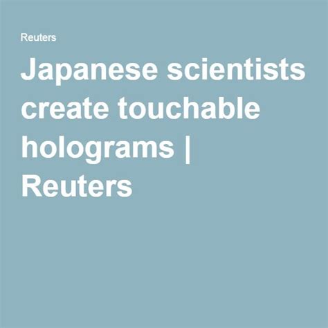 japanese scientists create touchable holograms japanese scientist scientist hologram