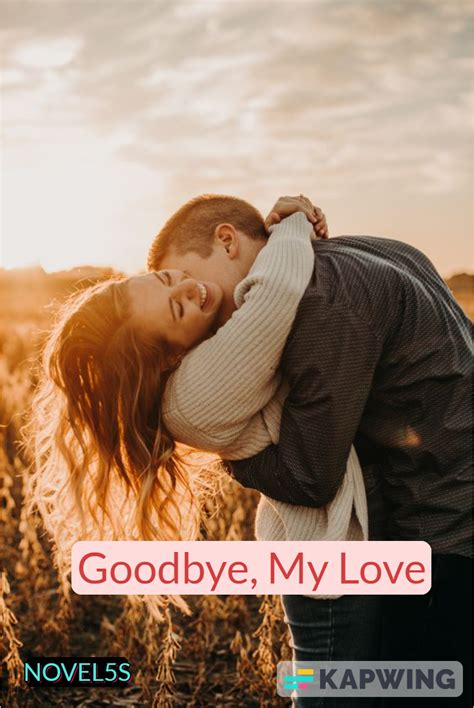 Goodbye My Love Chapter 8 The Clap Back Novel Online Free