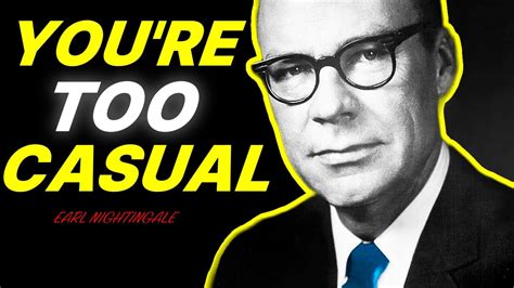 18 Minutes That Might Change Your Life Earl Nightingale Youtube