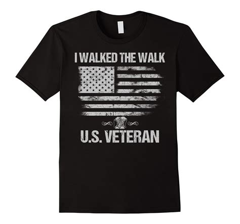 Veterans T Shirts I Walked The Walk Us Veteran Rt Rateeshirt