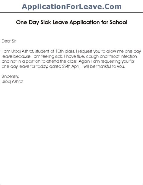 Also, employees make sure that it is acceptable in the workplace. Sick Leave Application for Students