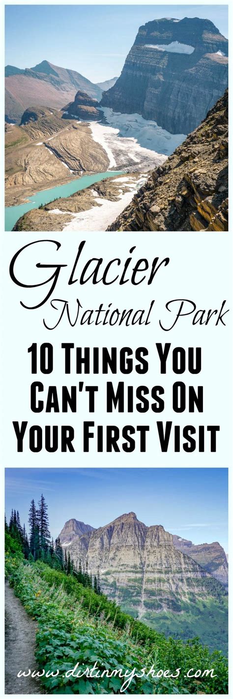 10 Things You Cant Miss On Your First Visit To Glacier National