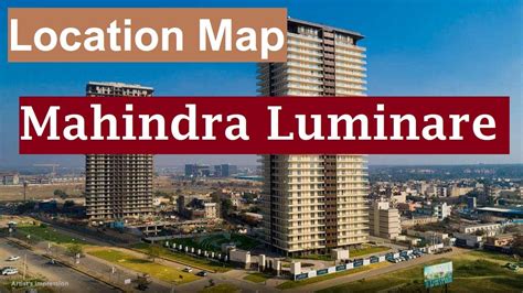 Mahindra Luminare Sector 59 Gurgaon Location Map Youtube