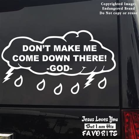 Religion Dont Make Me Come Down There God Christian Church Truck