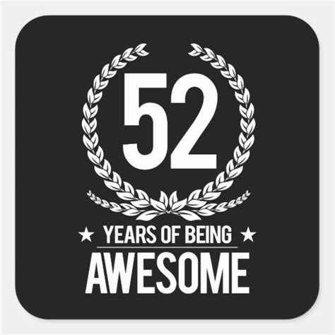 52nd Birthday 52 Years Of Being Awesome Square Sticker Uk