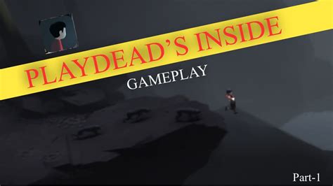 Playdeads Inside Gameplay Part 1 Fully Fun Video🎮 Youtube