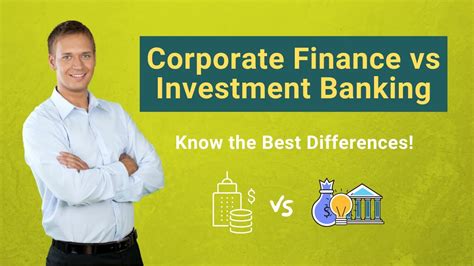 Corporate Finance Vs Investment Banking Know The Best Differences Youtube