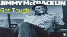 Jimmy McCracklin - Get Tough - YouTube