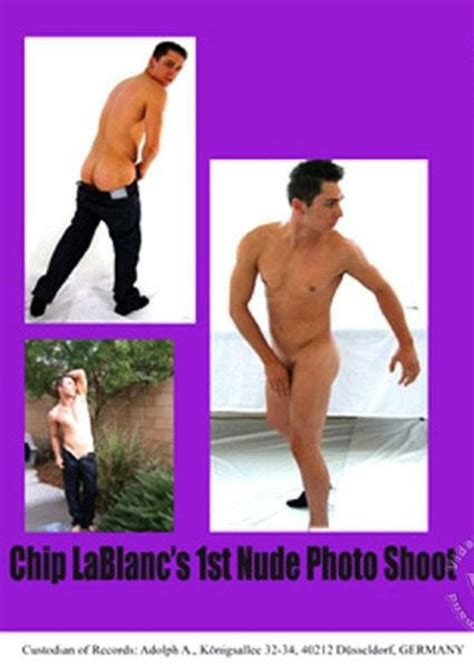 Chip La Blanc S St Nude Photo Shoot Triangle Dream Home Video