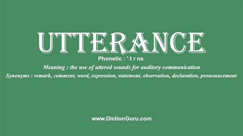 How To Pronounce Utterance With Meaning Phonetic Synonyms And