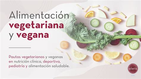 Alimentación Vegetariana Y Vegana Centro Aleris