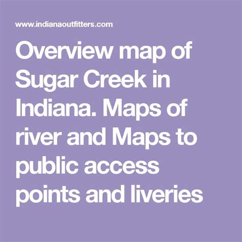Overview Map Of Sugar Creek In Indiana Maps Of River And Maps To