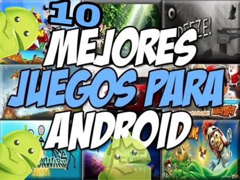 Top 10 Mejores Juegos Full Para Android Juegosdroid