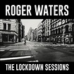 Roger Waters - The Lockdown Sessions - CD | | Discobole.gr