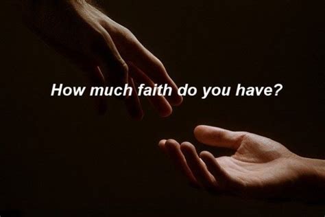 How Much Faith Do You Have Knowinggod