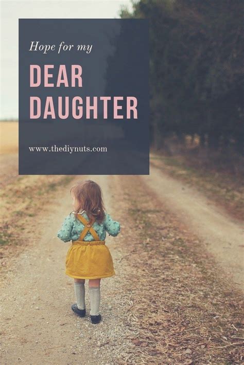 dear daughter dear daughter letter to my daughter letter to daughter