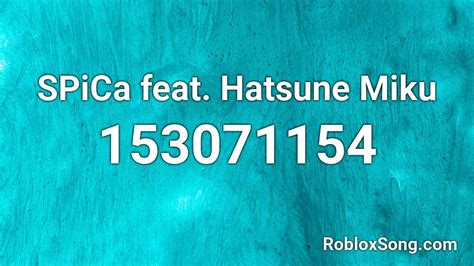 Spica Feat Hatsune Miku Roblox Id Roblox Music Codes