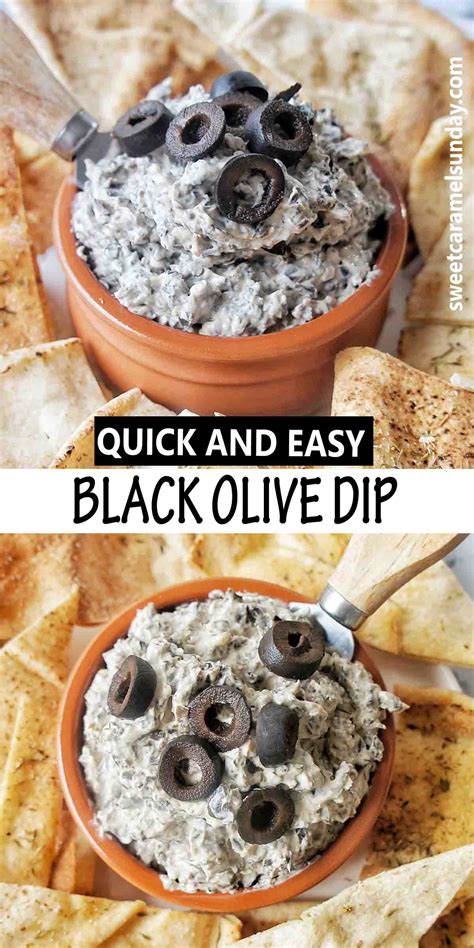 Black Olive Dip Easy 5 Min Recipe Sweet Caramel Sunday