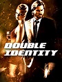 Double Identity en streaming